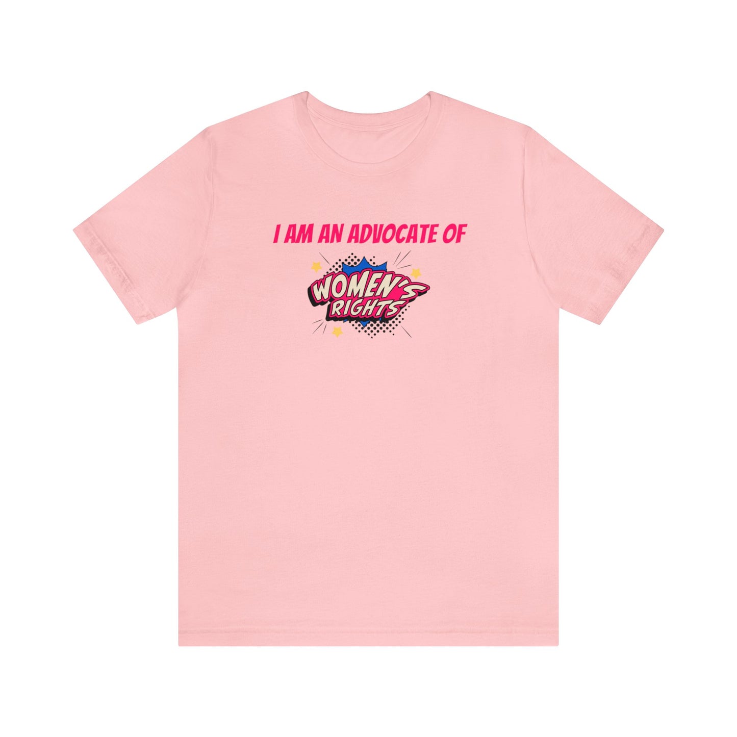 'Advocate of Womens Rights' Short Sleeve T-shirt - LOVE Women Collection