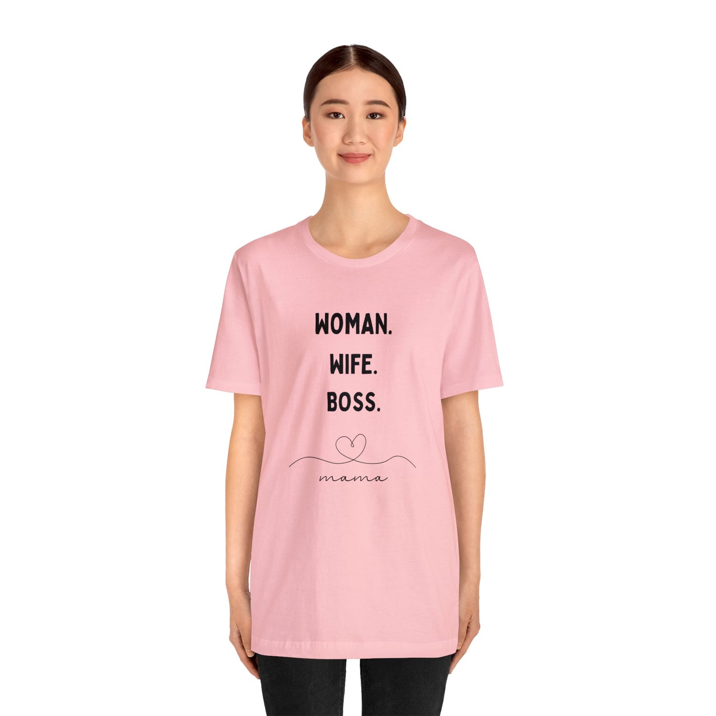 'Woman Wife Boss' Short Sleeve T-shirt - LOVE Women Collection