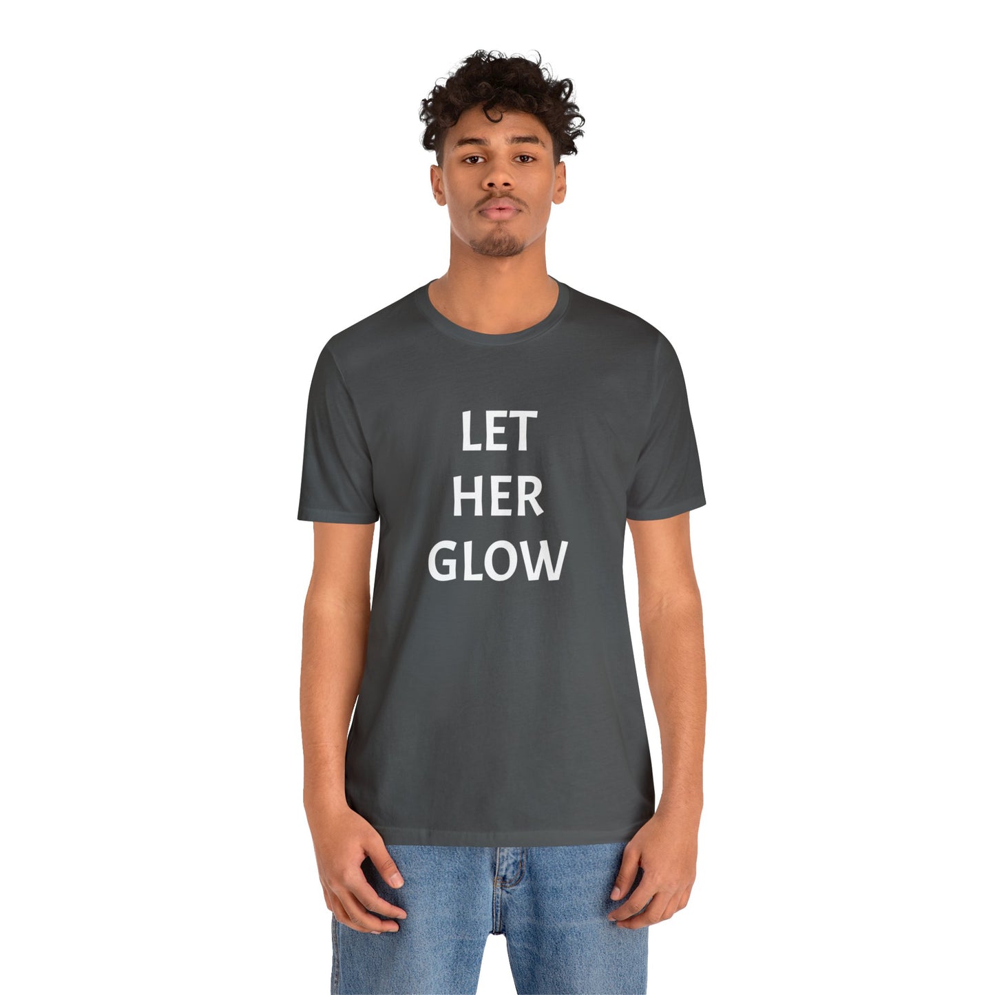 'Let Her Glow' Short Sleeve T-shirt - LOVE Women Collection