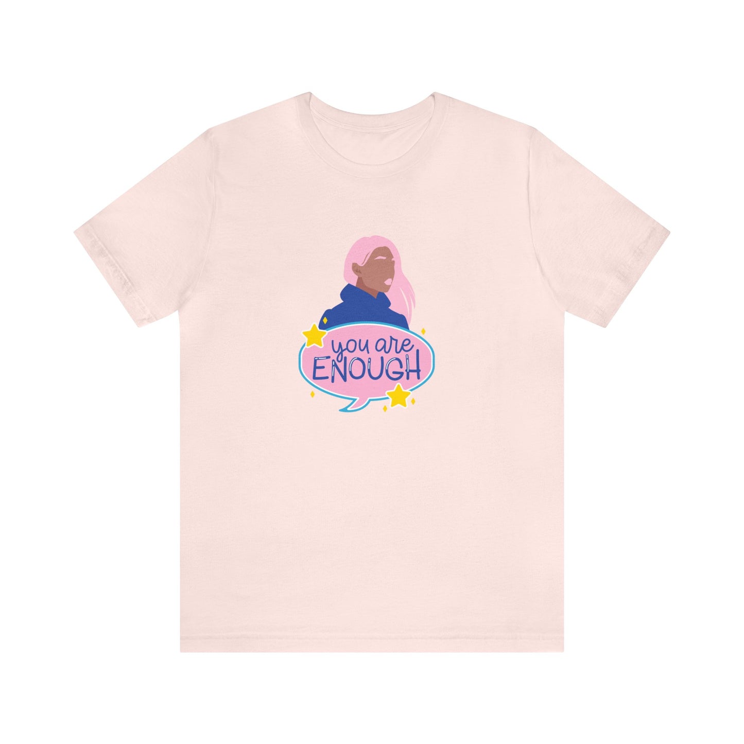 'You Are Enough' Short Sleeve T-shirt - LOVE Women Collection