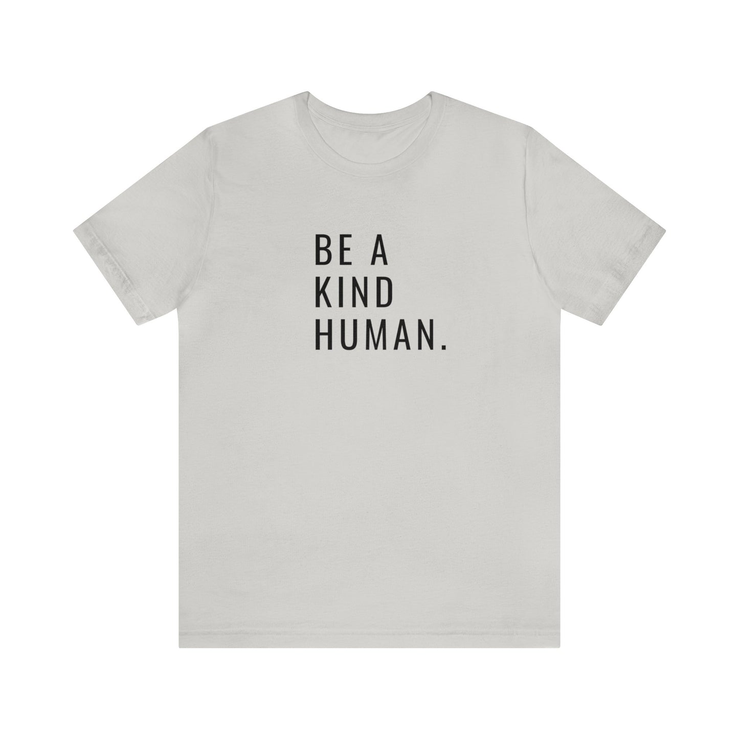 'Be a Kind Human' Unisex Cotton T-shirt - Human Rights Fighter Collection
