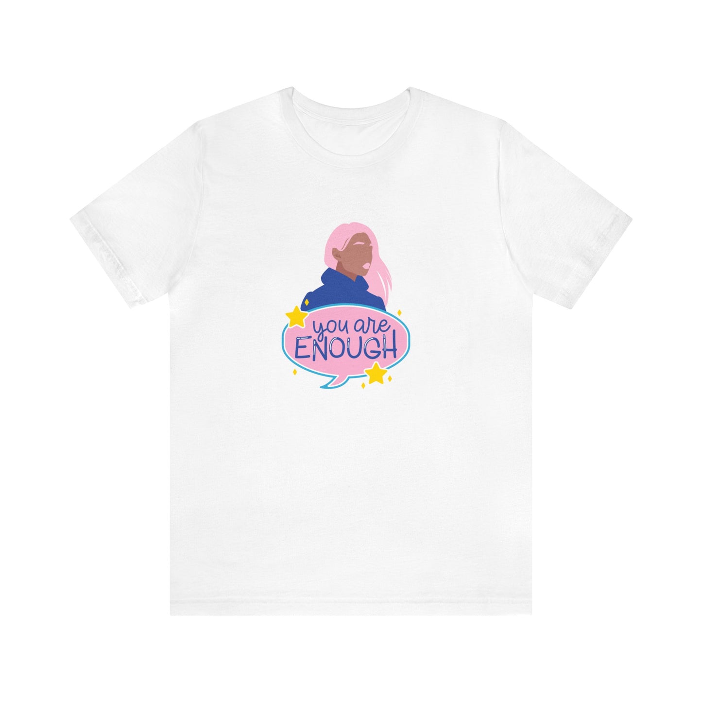 'You Are Enough' Short Sleeve T-shirt - LOVE Women Collection