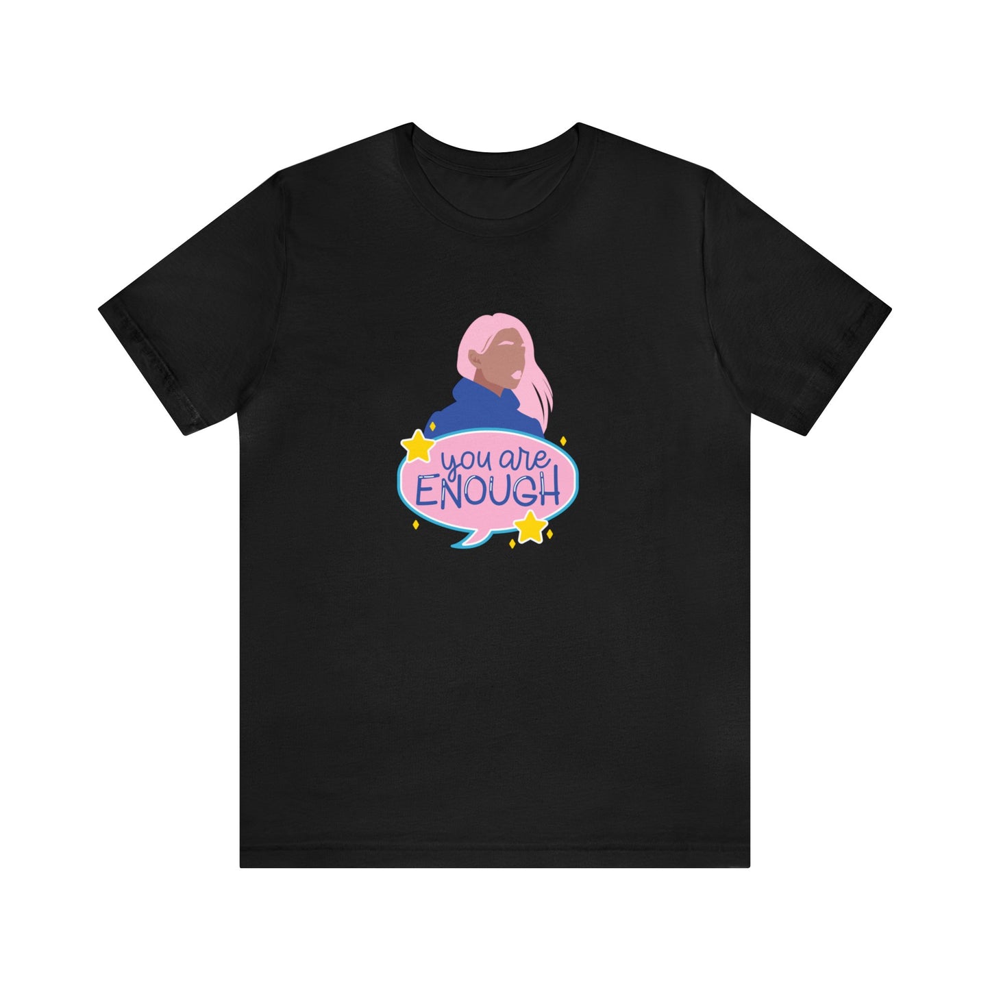 'You Are Enough' Short Sleeve T-shirt - LOVE Women Collection