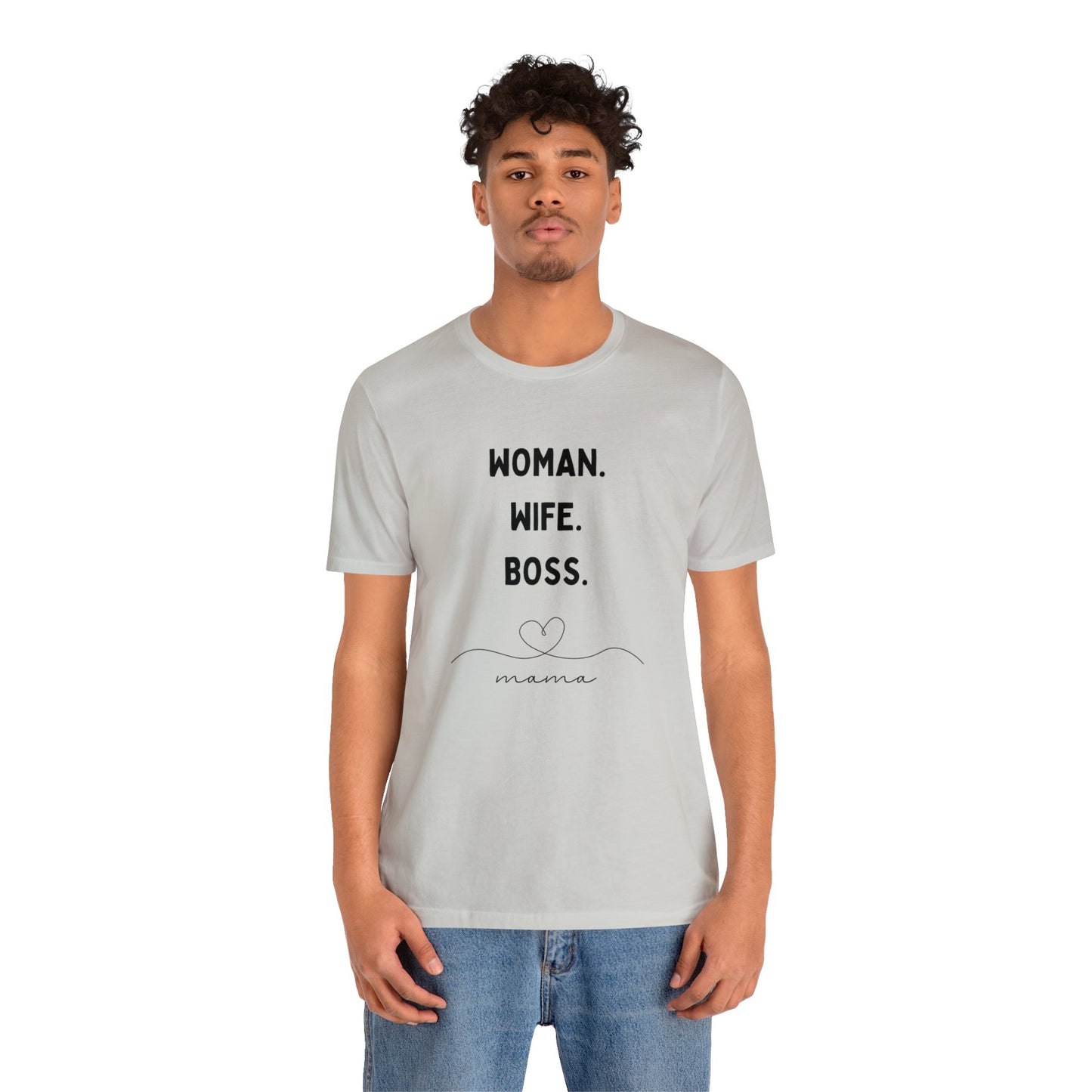 'Woman Wife Boss' Short Sleeve T-shirt - LOVE Women Collection