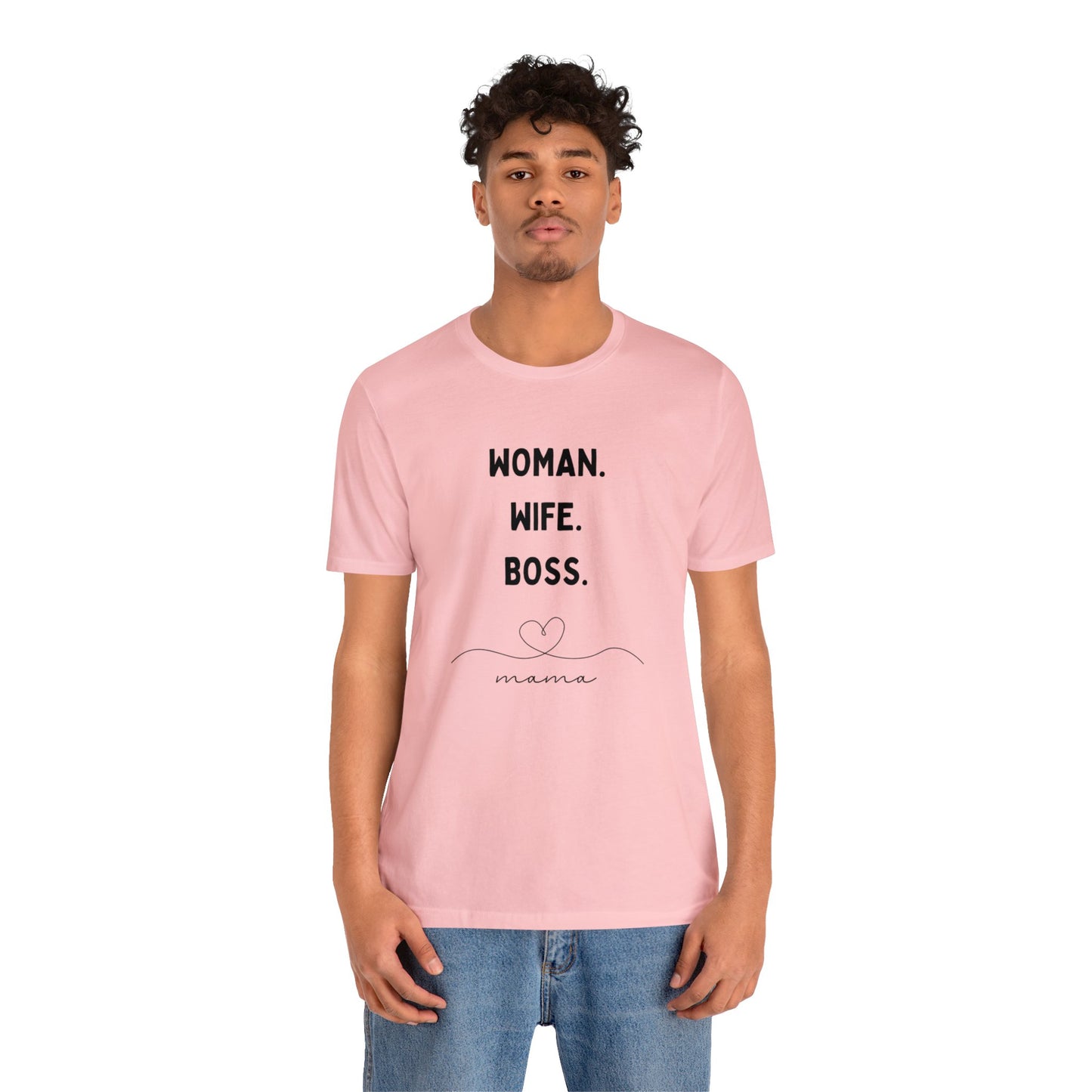 'Woman Wife Boss' Short Sleeve T-shirt - LOVE Women Collection
