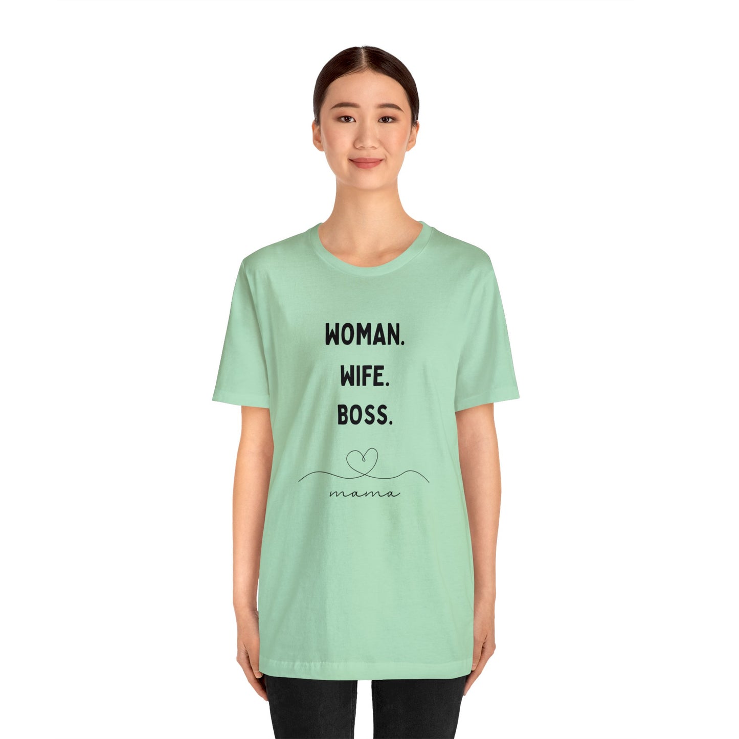 'Woman Wife Boss' Short Sleeve T-shirt - LOVE Women Collection