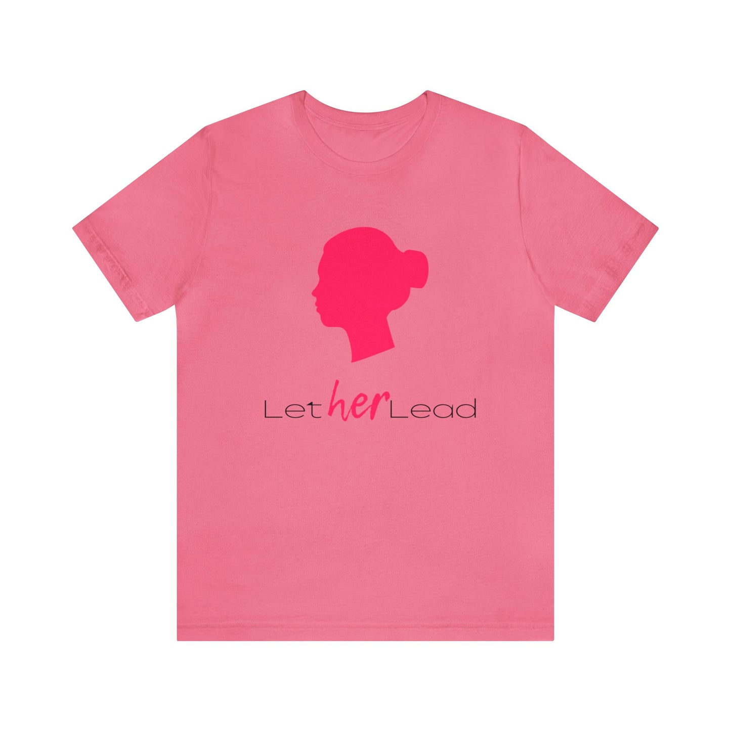 'Let Her Lead' Short Sleeve T-shirt - LOVE Women Collection
