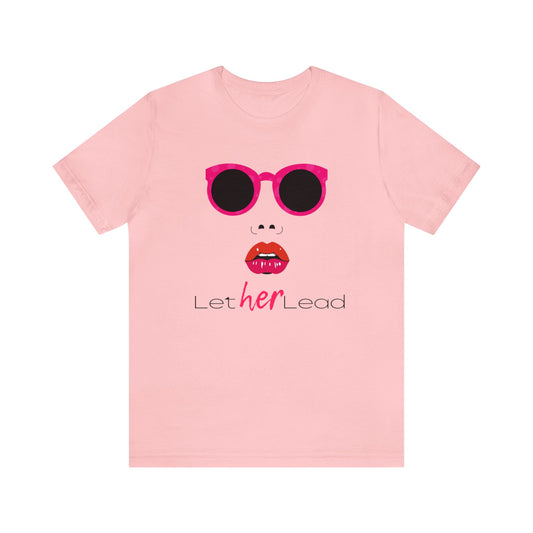 'Let Her Lead II' Short Sleeve T-shirt - LOVE Women Collection