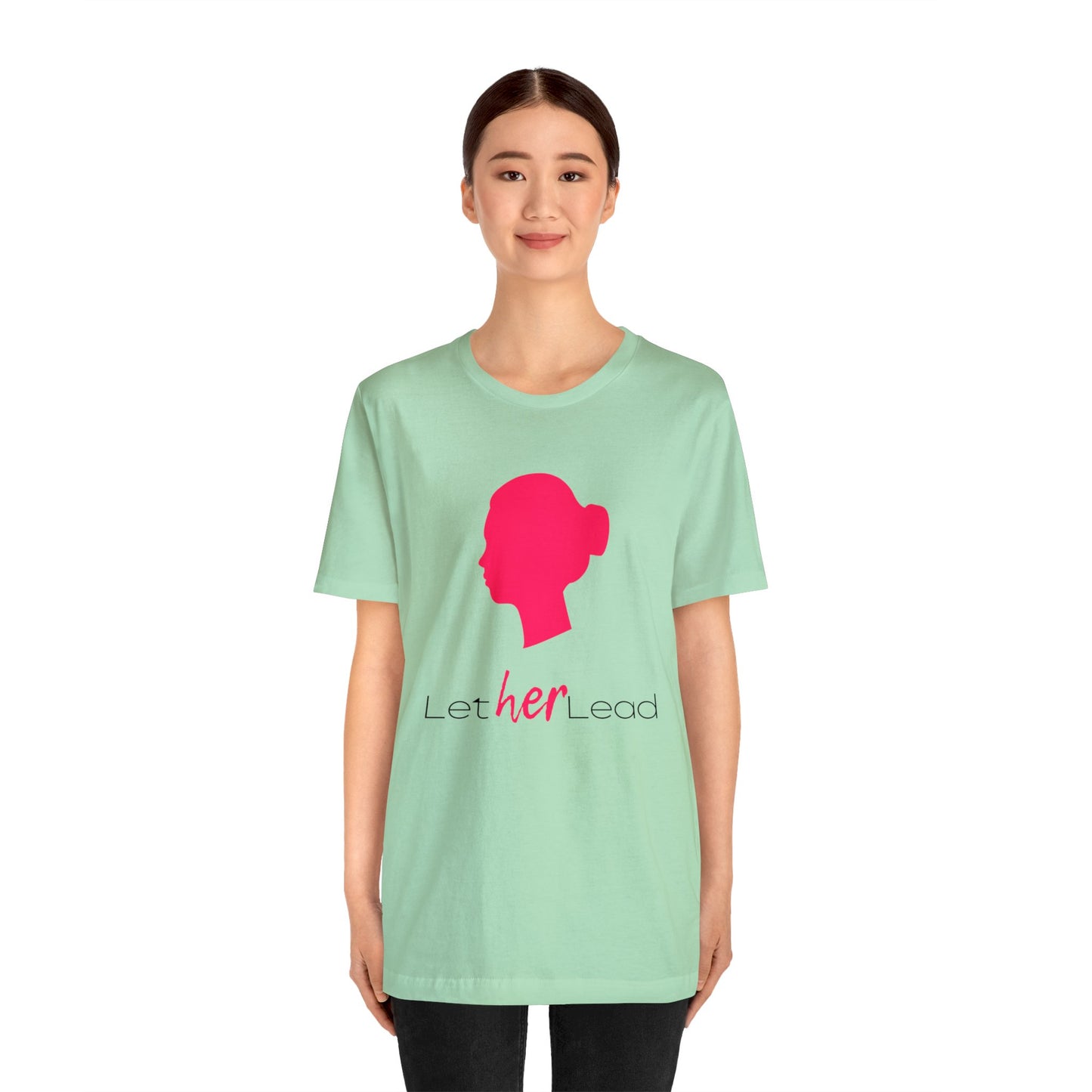 'Let Her Lead' Short Sleeve T-shirt - LOVE Women Collection