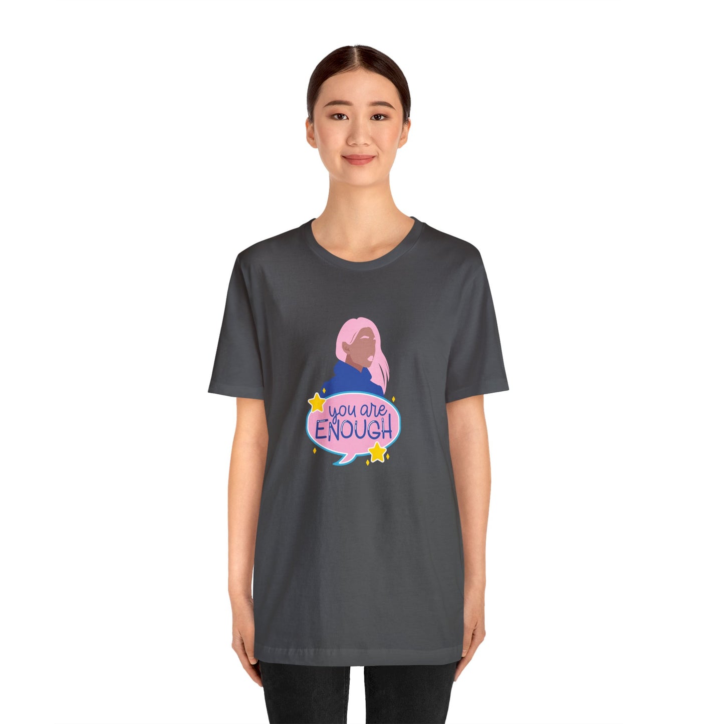 'You Are Enough' Short Sleeve T-shirt - LOVE Women Collection