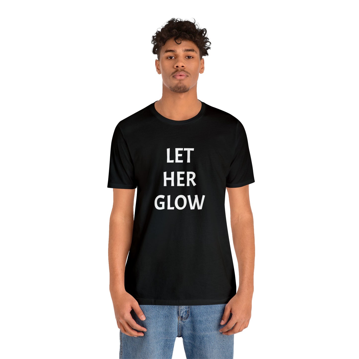 'Let Her Glow' Short Sleeve T-shirt - LOVE Women Collection