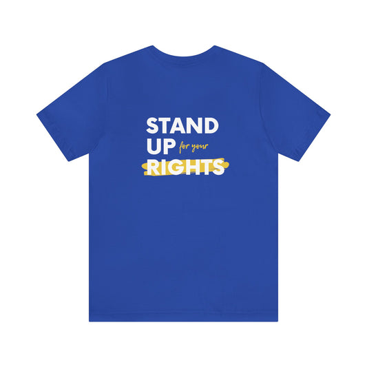 'Stand up for your rights' Unisex Cotton T-shirt - Human Rights Fighter Collection