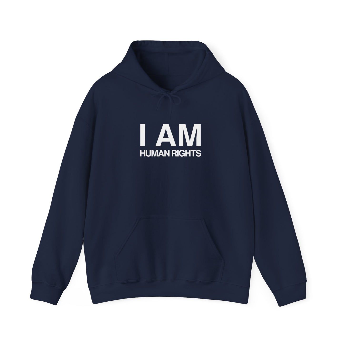 'I am Human Rights' Hoodie Sweatshirt - Human Rights Fighter Collection