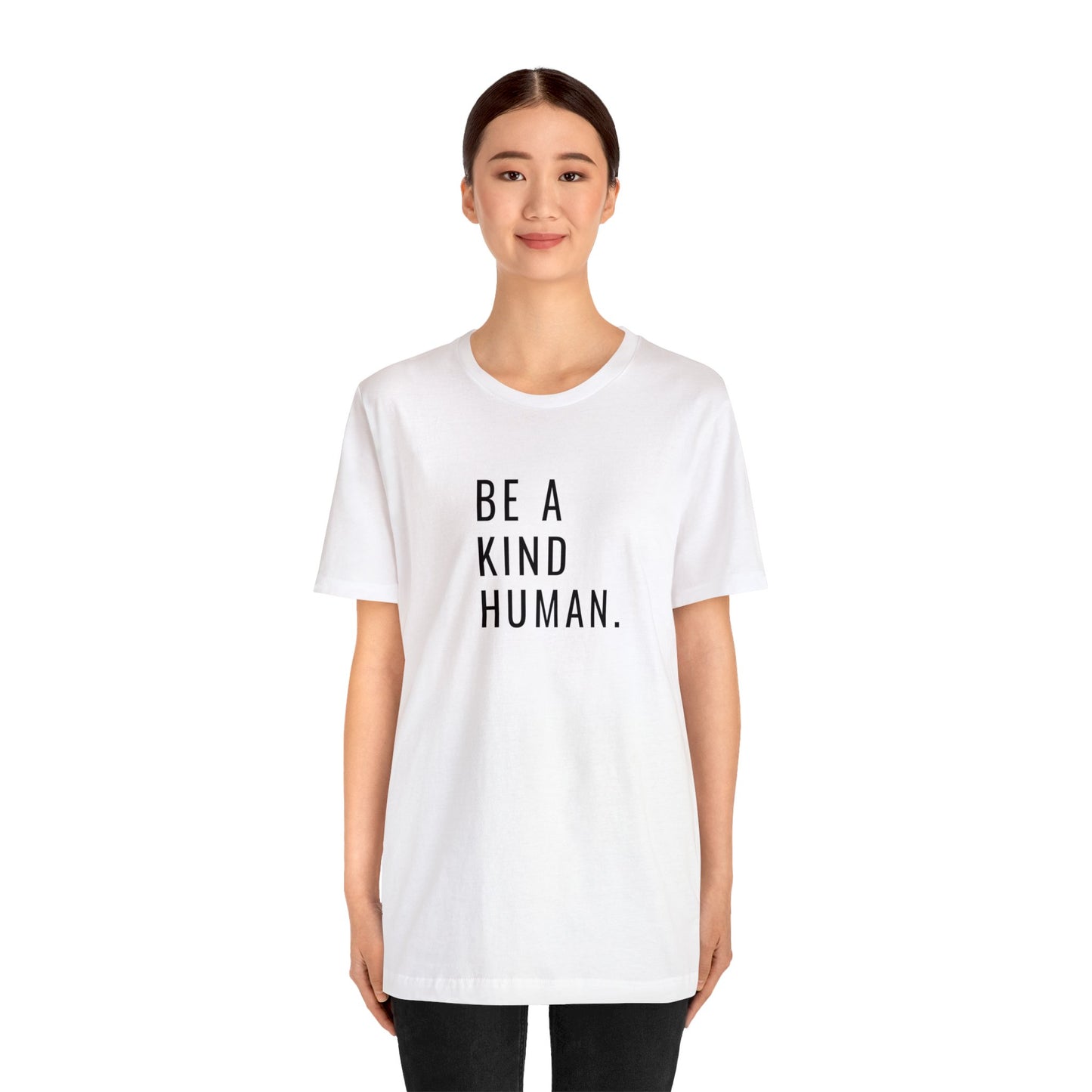 'Be a Kind Human' Unisex Cotton T-shirt - Human Rights Fighter Collection