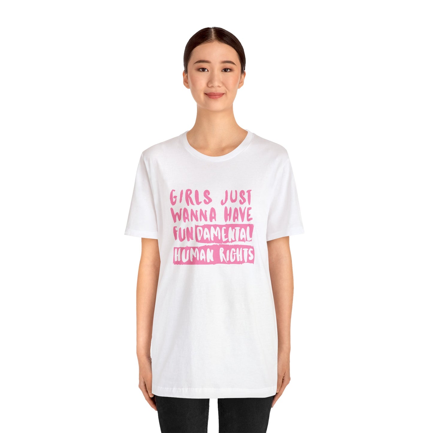 'Girls Want Fundamental Rights' Short Sleeve T-shirt - LOVE Women Collection
